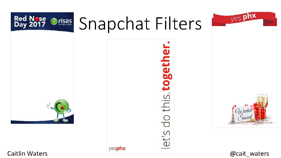 Snapchat Filters Caitlin Waters @cait_waters 