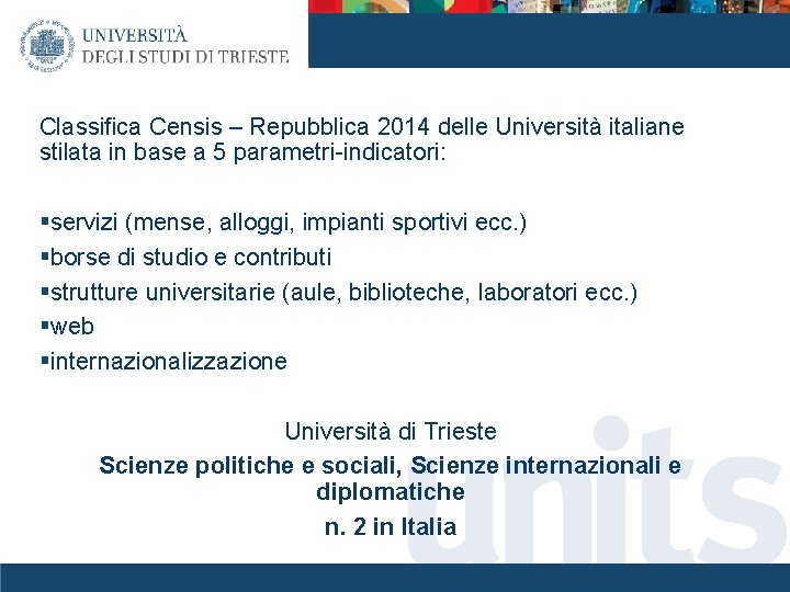 Classifica Censis – Repubblica 2014 delle Università italiane stilata in base a 5 parametri-indicatori:
