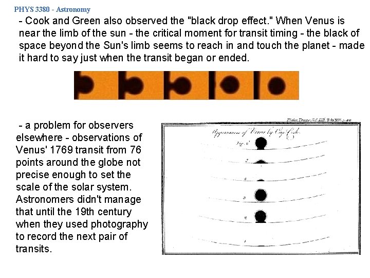 PHYS 3380 - Astronomy - Cook and Green also observed the "black drop effect.