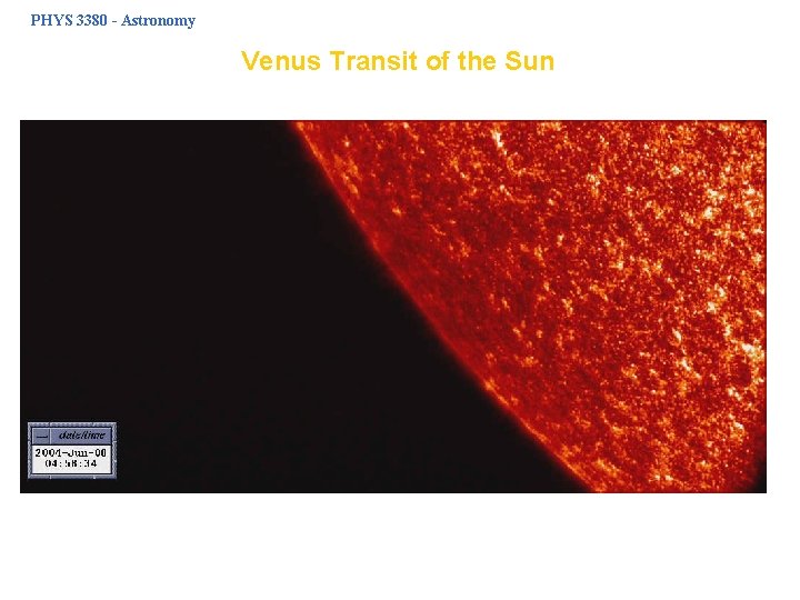 PHYS 3380 - Astronomy Venus Transit of the Sun 