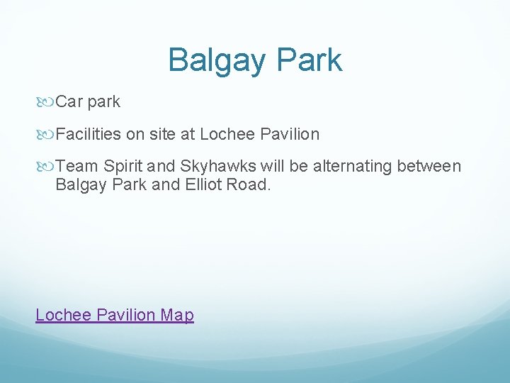 Balgay Park Car park Facilities on site at Lochee Pavilion Team Spirit and Skyhawks