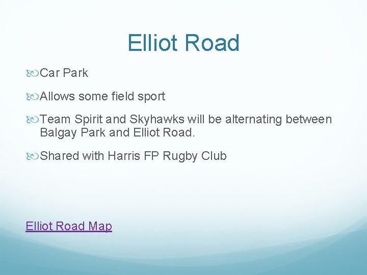 Elliot Road Car Park Allows some field sport Team Spirit and Skyhawks will be