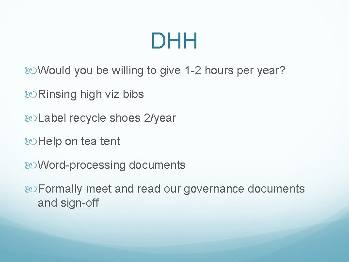 DHH Would you be willing to give 1 -2 hours per year? Rinsing high