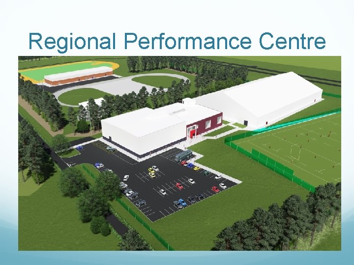 Regional Performance Centre 