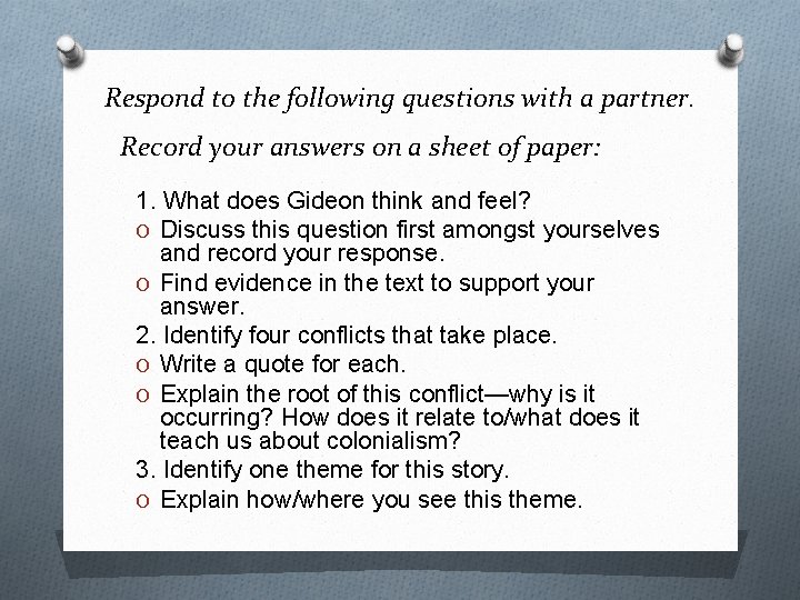 Respond to the following questions with a partner. Record your answers on a sheet Respond to the following questions with a partner. Record your answers on a sheet