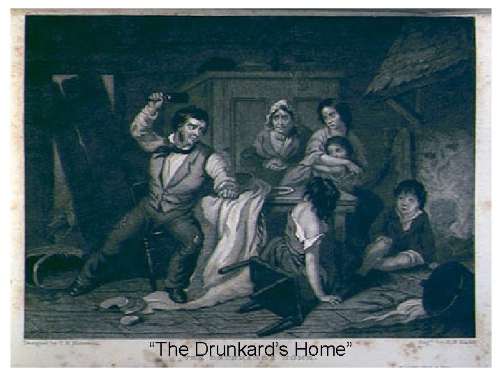 “The Drunkard’s Home” 