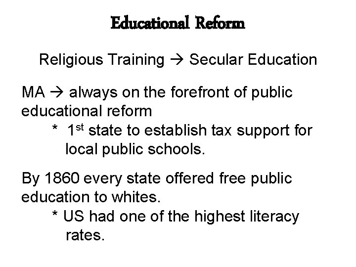 Educational Reform Religious Training Secular Education MA always on the forefront of public educational