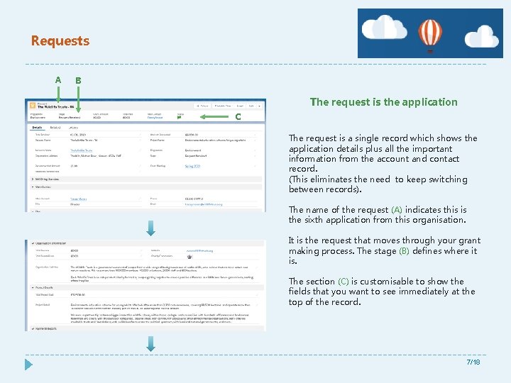 Requests A B The request is the application C The request is a single