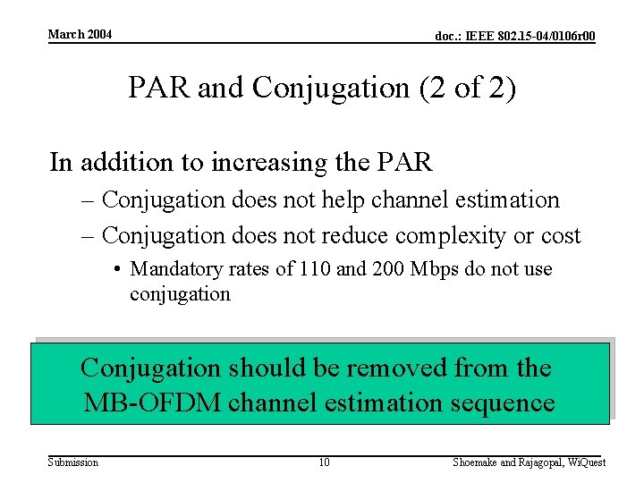March 2004 doc. : IEEE 802. 15 -04/0106 r 00 PAR and Conjugation (2