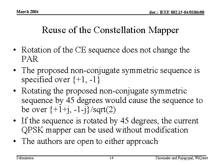 March 2004 doc. : IEEE 802. 15 -04/0106 r 00 Reuse of the Constellation