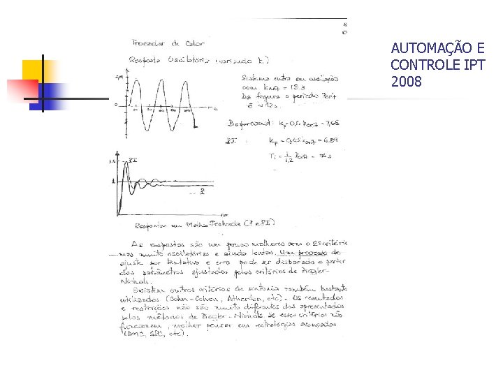 AUTOMAÇÃO E CONTROLE IPT 2008 