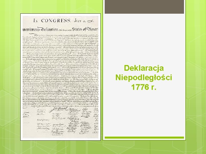 Deklaracja Niepodległości 1776 r. 