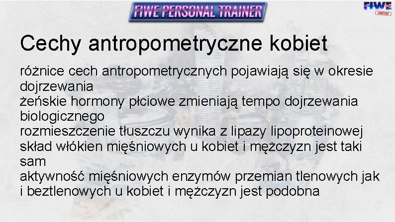 Cechy antropometryczne kobiet różnice cech antropometrycznych pojawiają się w okresie dojrzewania żeńskie hormony płciowe Cechy antropometryczne kobiet różnice cech antropometrycznych pojawiają się w okresie dojrzewania żeńskie hormony płciowe