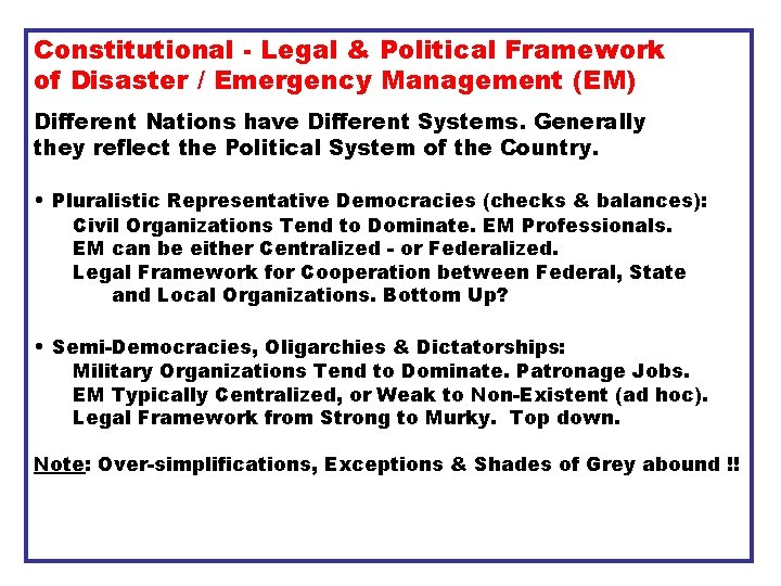 Constitutional - Legal & Political Framework of Disaster / Emergency Management (EM) Different Nations