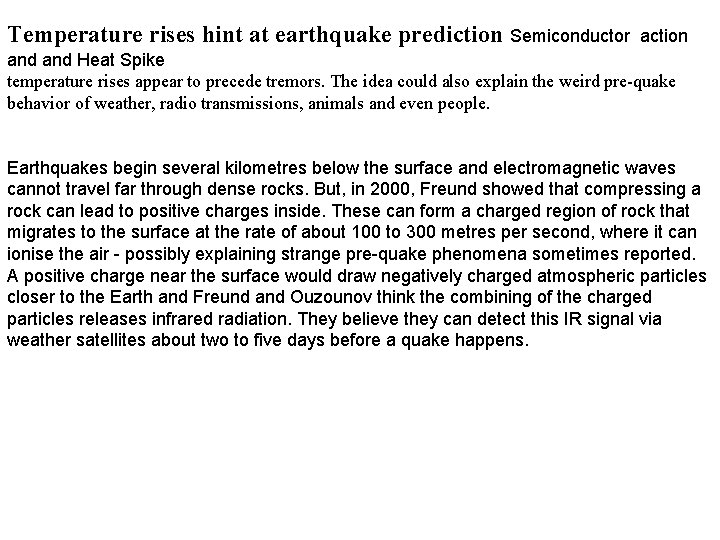 Temperature rises hint at earthquake prediction Semiconductor action and Heat Spike temperature rises appear