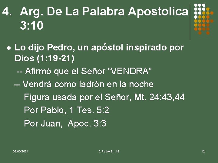 4. Arg. De La Palabra Apostolica 3: 10 l Lo dijo Pedro, un apóstol