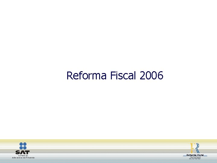 Reforma Fiscal 2006 