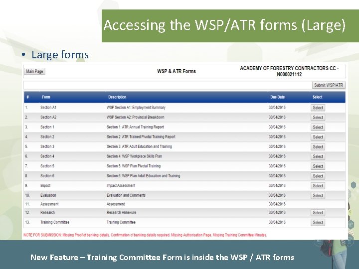 Accessing the WSP/ATR forms (Large) • Large forms New Feature – Training Committee Form