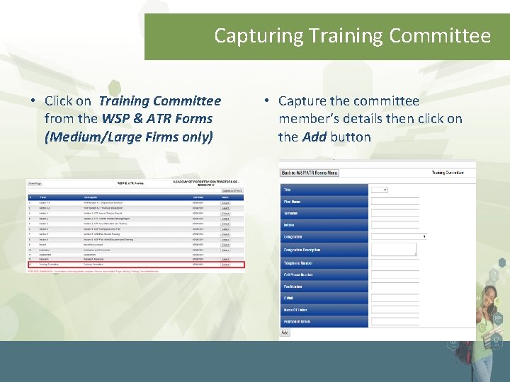 Capturing Training Committee • Click on Training Committee from the WSP & ATR Forms