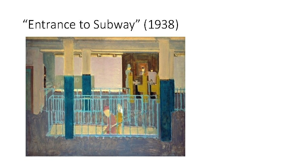 “Entrance to Subway” (1938) 