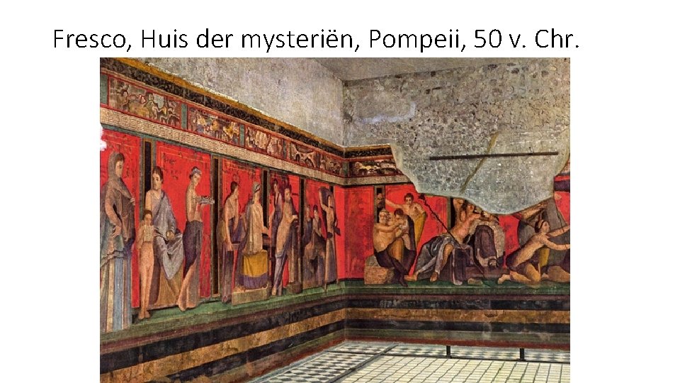 Fresco, Huis der mysteriën, Pompeii, 50 v. Chr. 