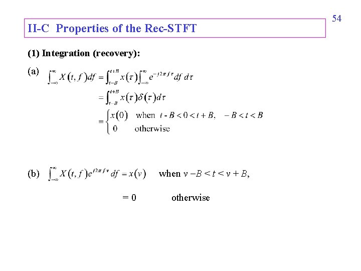 II-C Properties of the Rec-STFT (1) Integration (recovery): (a) when v B < t II-C Properties of the Rec-STFT (1) Integration (recovery): (a) when v B < t