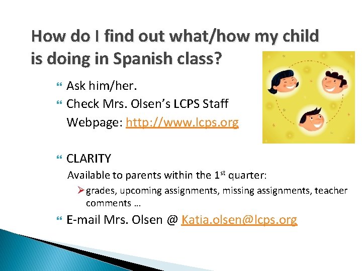 How do I find out what/how my child is doing in Spanish class? Ask