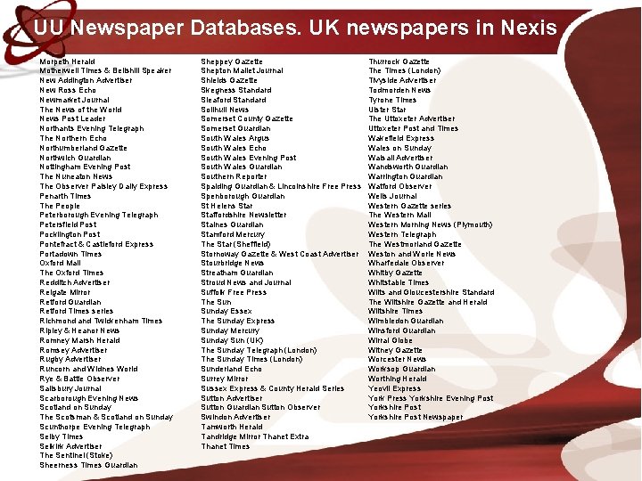 UU Newspaper Databases. UK newspapers in Nexis Morpeth Herald Motherwell Times & Bellshill Speaker