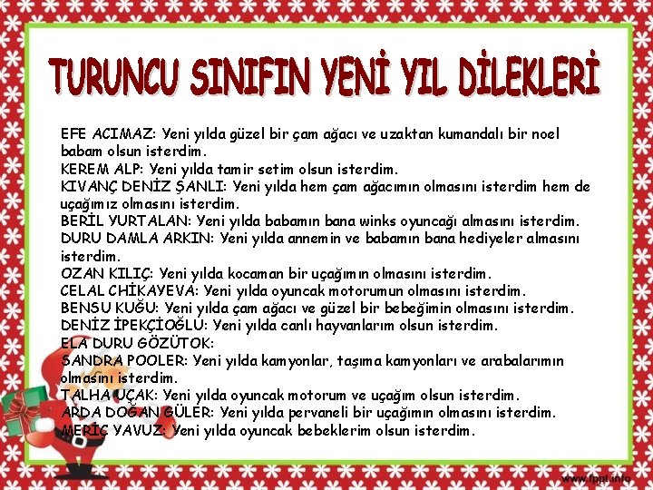 EFE ACIMAZ: Yeni yılda güzel bir çam ağacı ve uzaktan kumandalı bir noel babam