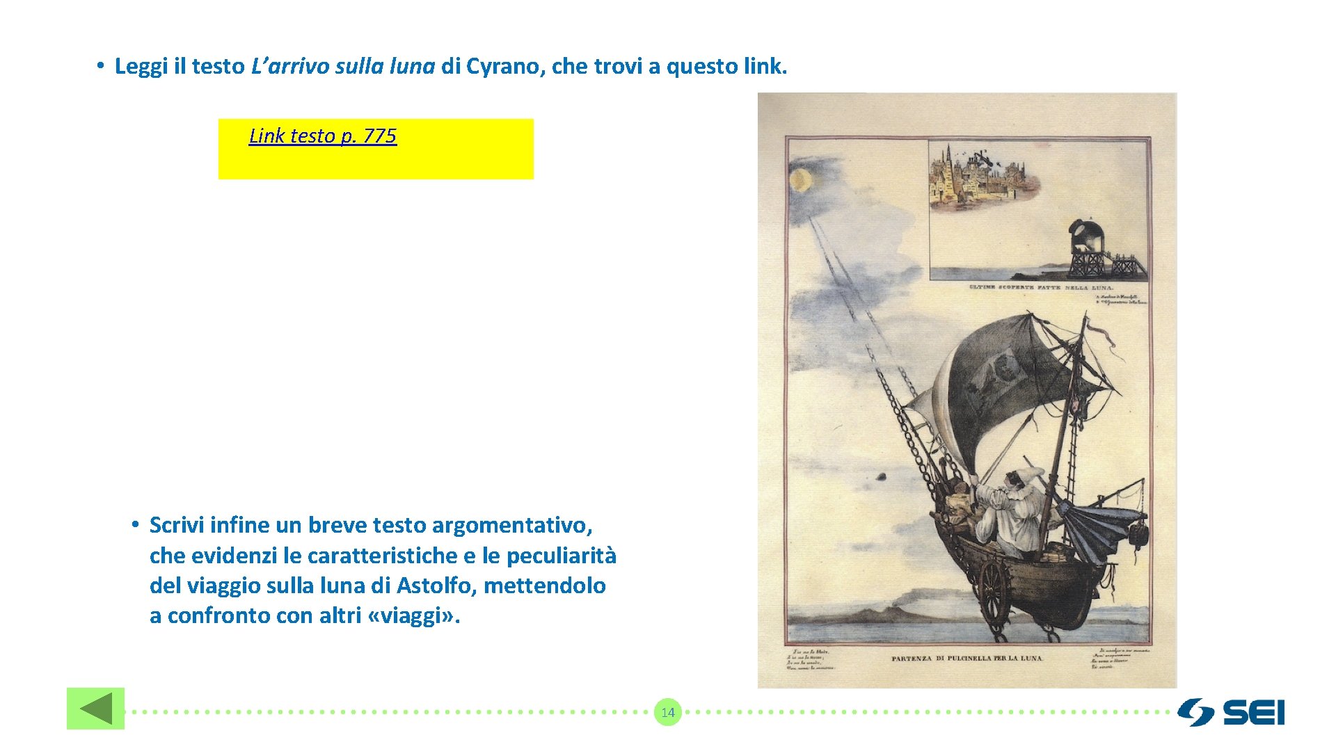  • Leggi il testo L’arrivo sulla luna di Cyrano, che trovi a questo