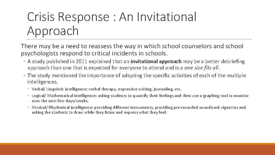 Crisis Response : An Invitational Approach There may be a need to reassess the Crisis Response : An Invitational Approach There may be a need to reassess the