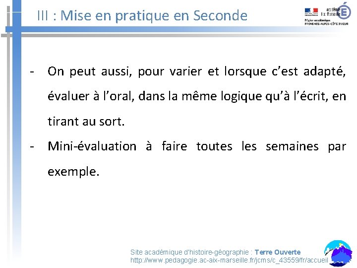 III : Mise en pratique en Seconde - On peut aussi, pour varier et