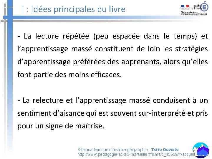 I : Idées principales du livre - La lecture répétée (peu espacée dans le
