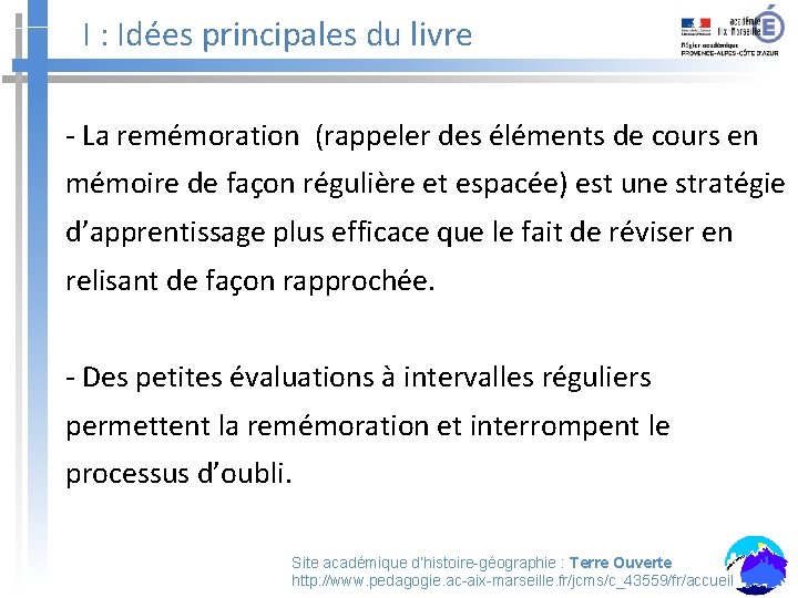 I : Idées principales du livre - La remémoration (rappeler des éléments de cours