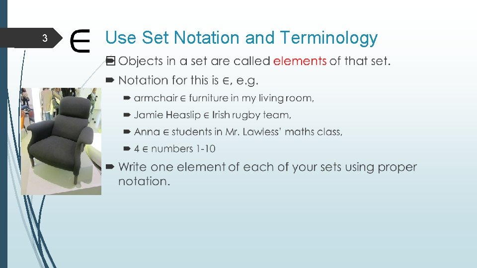 3 Use Set Notation and Terminology � 