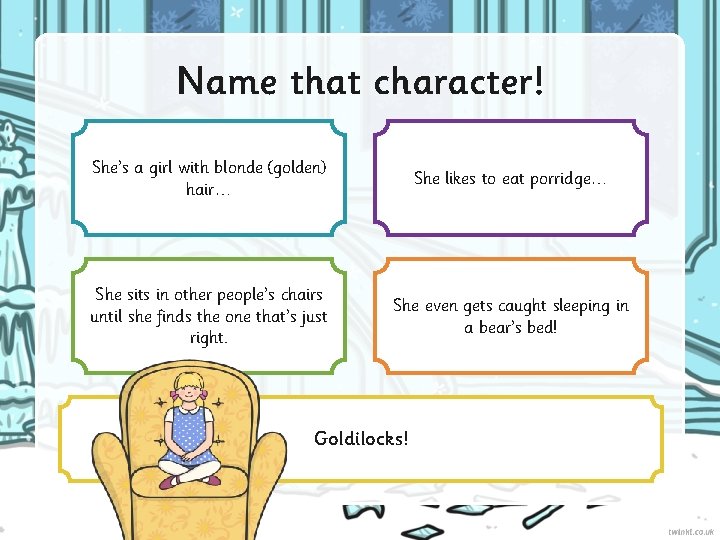 Name that character! She’s a girl with blonde (golden) hair… She likes to eat