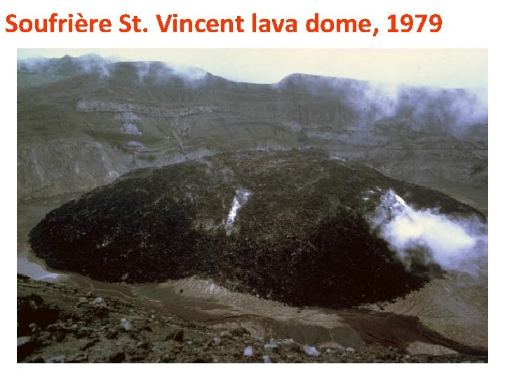 Soufrière St. Vincent lava dome, 1979 