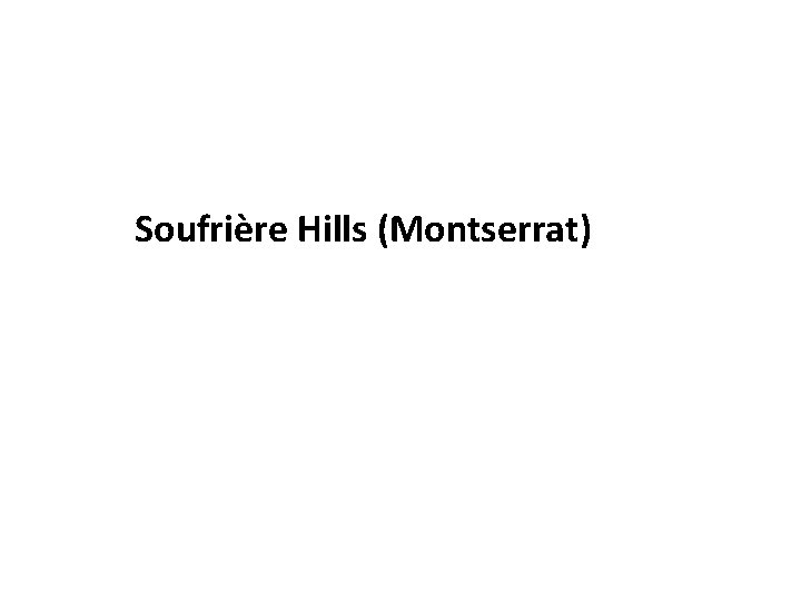 Soufrière Hills (Montserrat) 