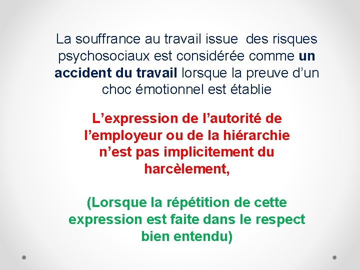 La souffrance au travail issue des risques psychosociaux est considérée comme un accident du