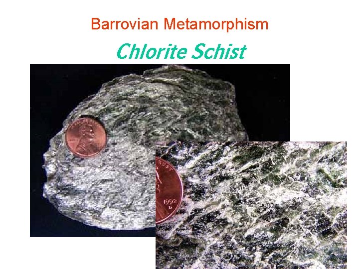 Barrovian Metamorphism Chlorite Schist Barrovian Metamorphism Chlorite Schist