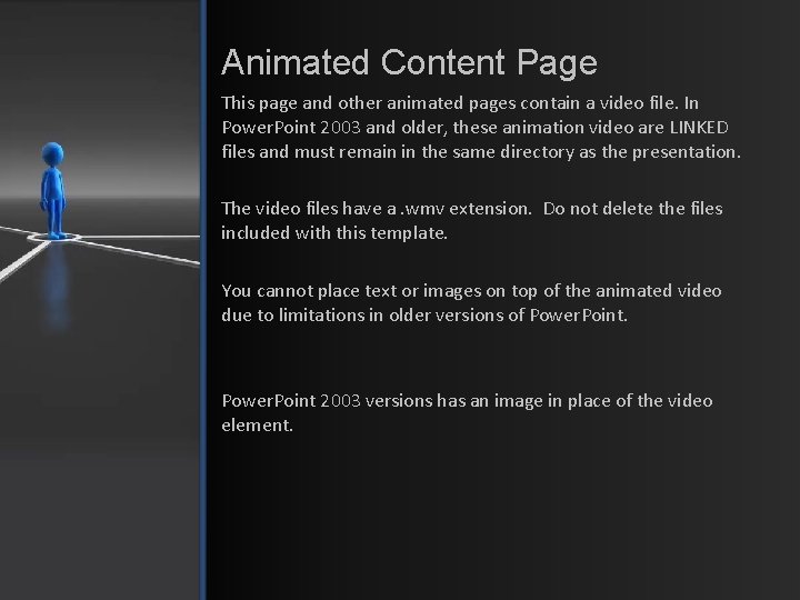 Animated Content Page This page and other animated pages contain a video file. In