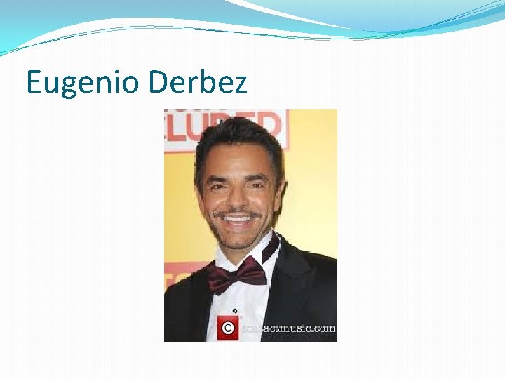 Eugenio Derbez 