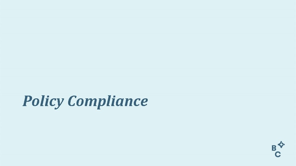 Policy Compliance 