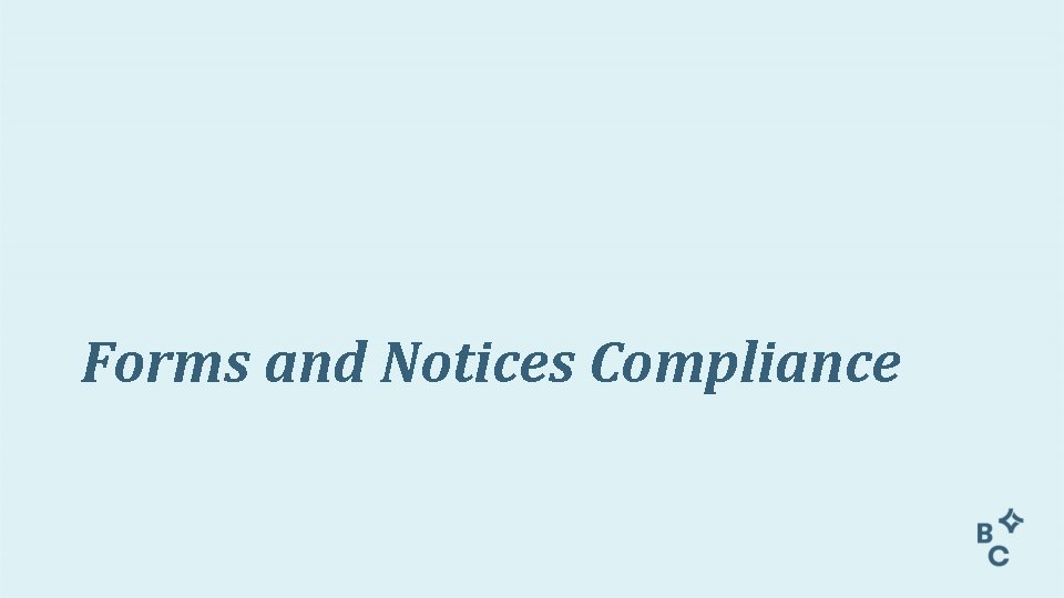 Forms and Notices Compliance 