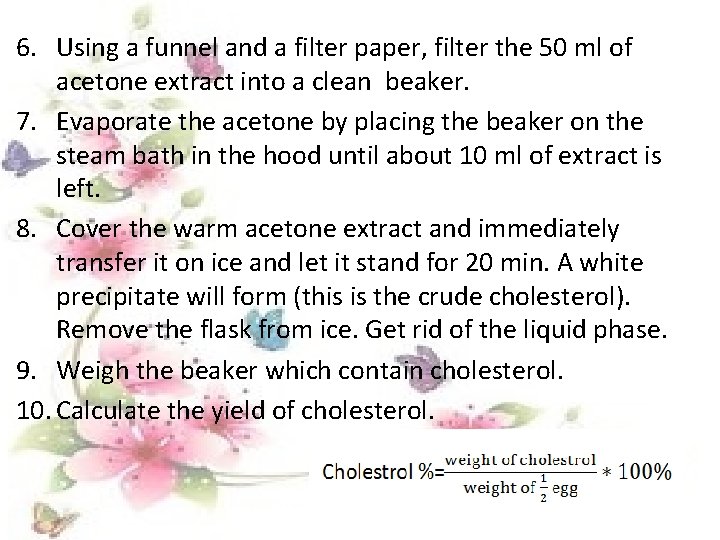 6. Using a funnel and a filter paper, filter the 50 ml of acetone