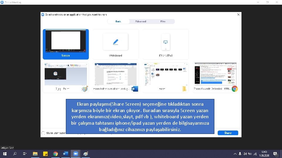 Ekran paylaşımı(Share Screen) seçeneğine tıkladıktan sonra karşımıza böyle bir ekran çıkıyor. Buradan sırasıyla Screen