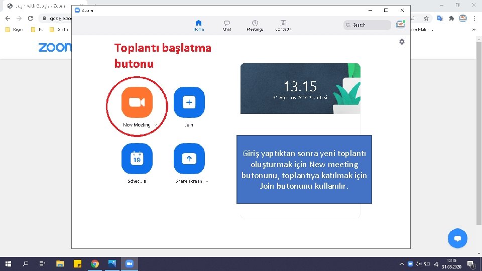 Giriş yaptıktan sonra yeni toplantı oluşturmak için New meeting butonunu, toplantıya katılmak için Join