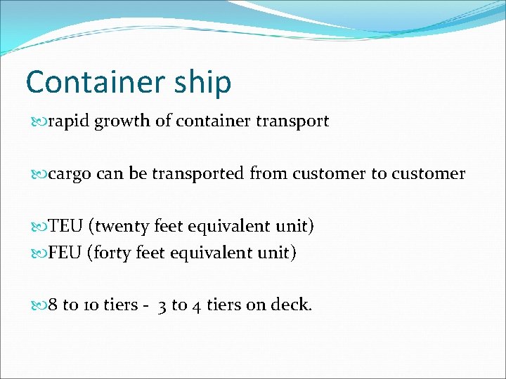 Container ship rapid growth of container transport cargo can be transported from customer to