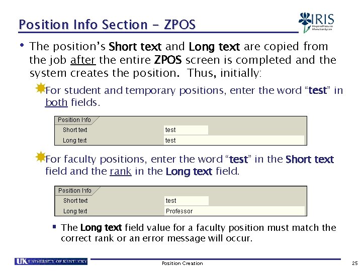 Position Info Section - ZPOS • The position’s Short text and Long text are