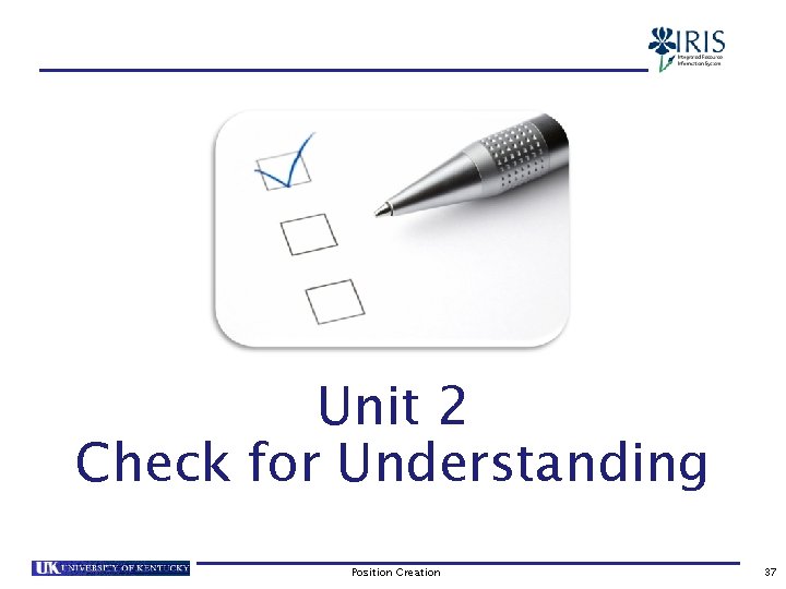 Unit 2 Check for Understanding Position Creation 37 